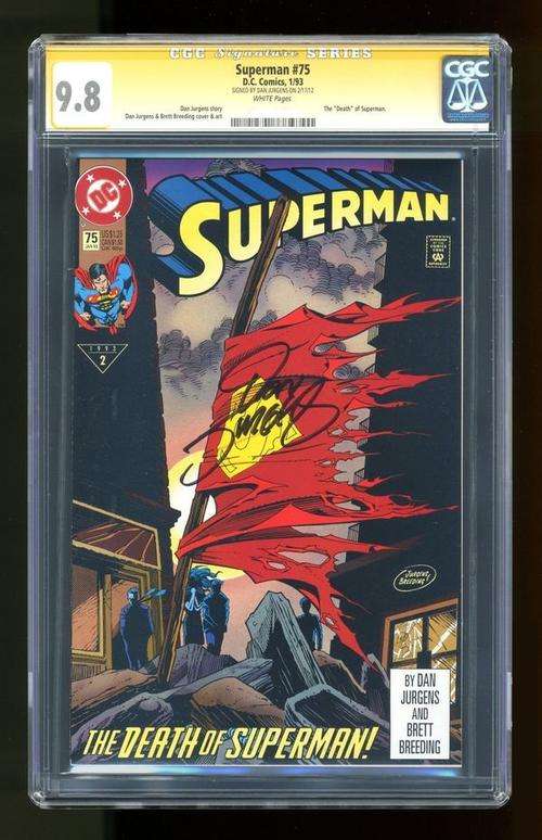 Superman #75 CGC Signature Series 9.8 (1993) Super Rare! Signed by Dan Jurgens!