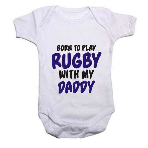 Born to play Rugby with my Daddy baby grow