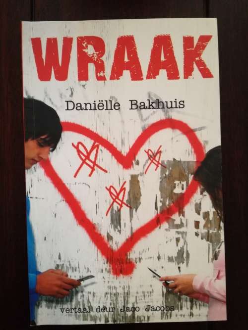 Wraak - Danielle Bakhuis