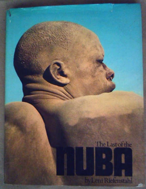 The Last Of The Nuba - By Leni Riefenstahl