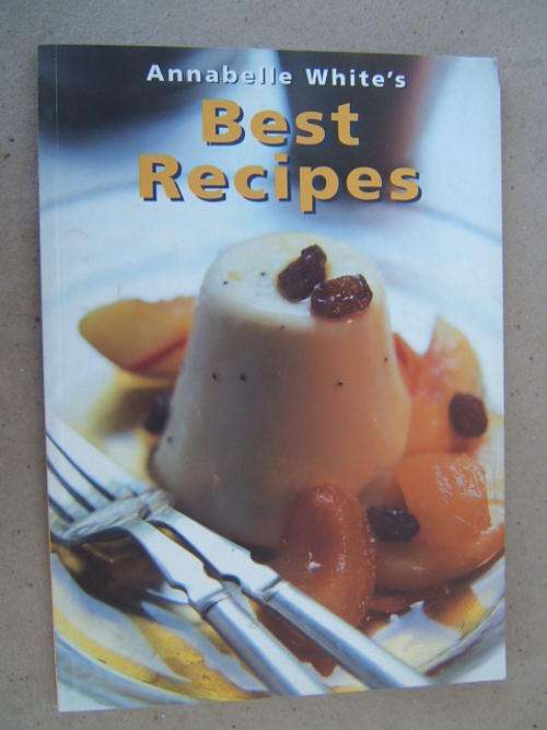 Annabelle White's Best Recipes