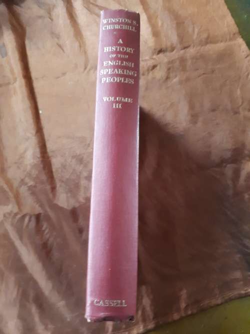 Winston Churchill A History of the English Speaking Peoples Vol III