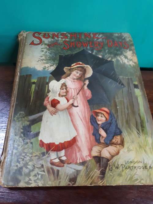 Rare 1914 Sunshine For Showery Days Hardcover London S.W. Partridge @ Co ltd