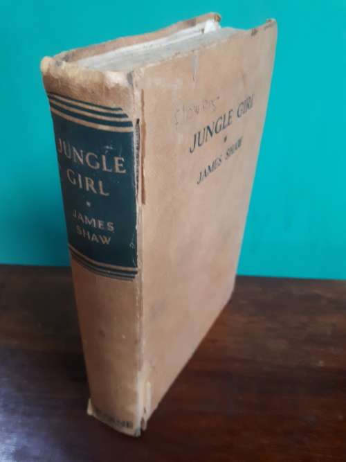 Jungle Girl by James Shaw 1952 First Edition