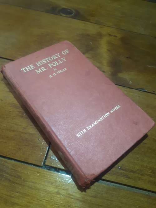 The History of Mr Polly H.G. Wells (With examination notes) 1966 Hardcover