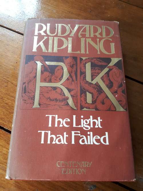 Rudyard Kipling The Light That Failed 1981 Centenary Edition Hardcover