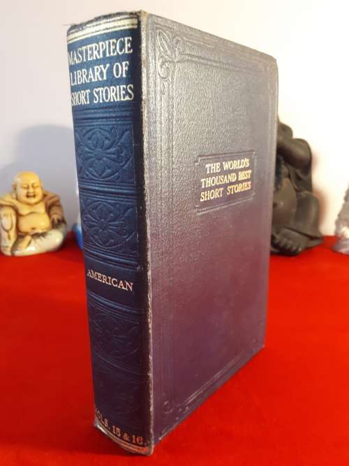 Circa 1904 - 1930 Masterpiece Library of Short Stories vol 15 @ 16 (American)