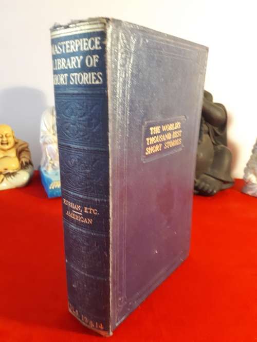 Circa 1904 - 1930 Masterpiece Library of Short Stories vol 13 @ 14 (Russian/Etc/American)