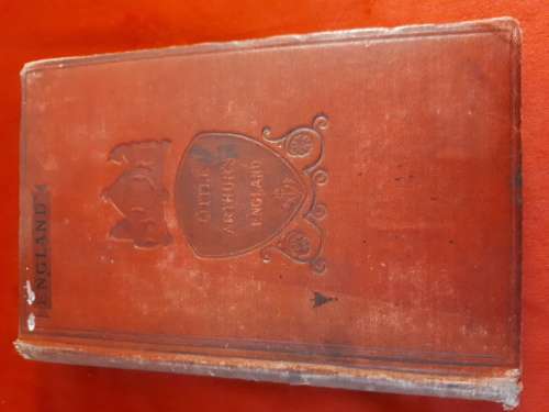 Circa 1895 - Little Arthur`s History of England - Lady Callcott