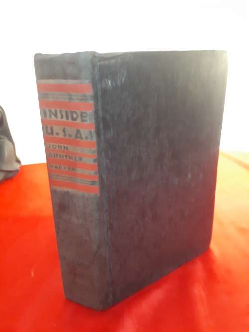 Circa 1947 First Edition - Inside U.S.A - John Gunther