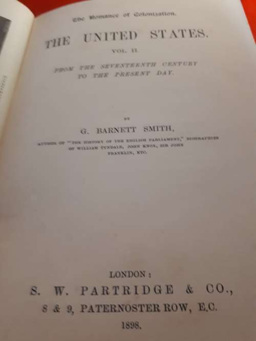 Circa 1898 The Romance Of Colonization - The United States Vol II