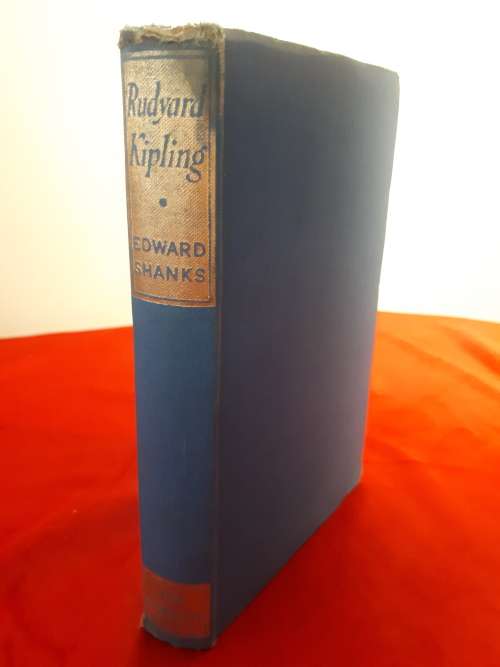 Circa 1941 Rudyard Kipling A Study in Literature and Political Ideas - Edward Shanks