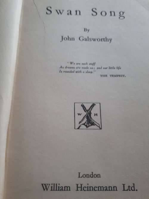 Circa 1928 1st Edition - Swan Song By John Galsworthy