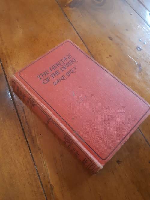The Heritage Of The Desert - Zane Grey - Circa 1910 First Edition