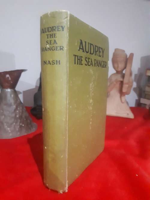 Circa 1950 Audrey The Sea Ranger by F. O. H. Nash Clothcover