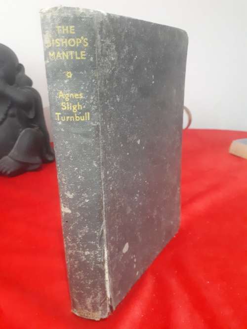 The Bishops Mantle by Agnes Sligh Turnbull - 1948 First Edition Clothcover