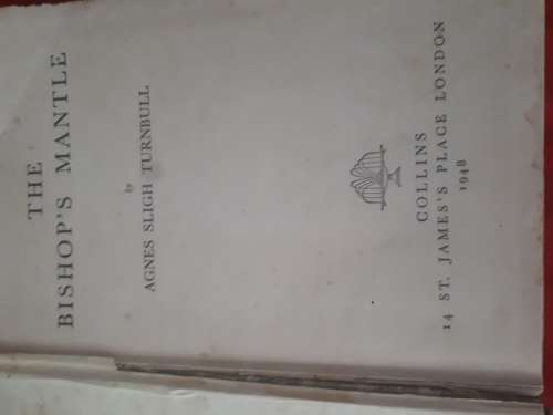 The Bishops Mantle by Agnes Sligh Turnbull - 1948 First Edition Clothcover