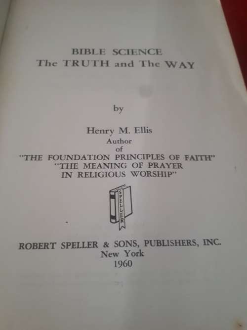 Rare Limited 1st Edition No 374 of 1000 Signed `Bible Science The Truth And The Way` Henry M. Ellis