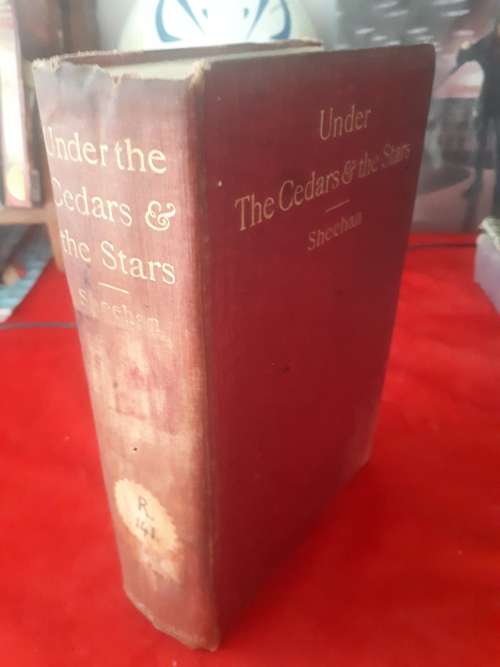 Circa 1903 1st Edition 2nd Impression `Under The Cedars & The Stars - Rev P.A. Sheehan