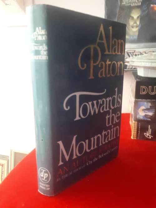 Alan Paton - Towards The Mountain An Autobiography 1981 First Edition 2nd Impression Hardcover