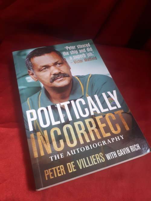 Politically Incorrect - Peter De Villiers Autobiography
