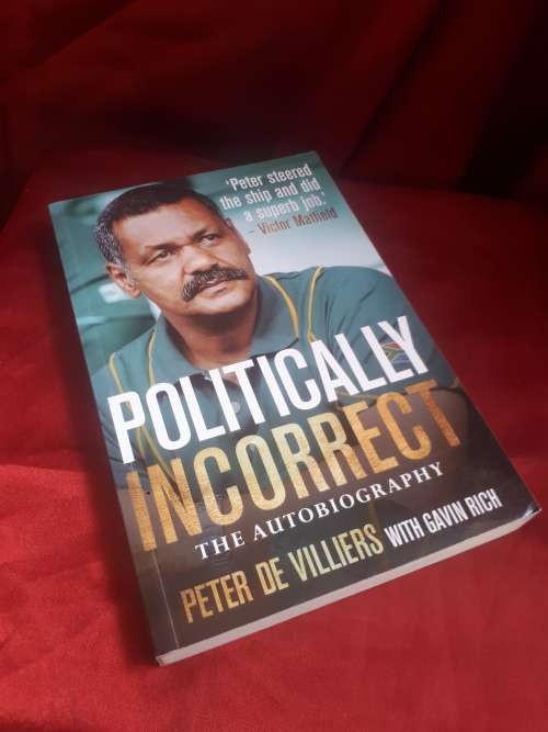 Politically Incorrect - Peter De Villiers Autobiography