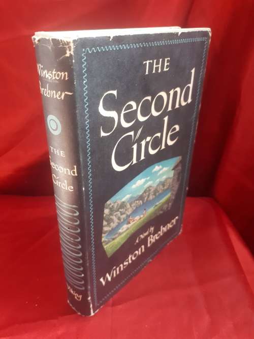 Circa 1951 First Edition `The Second Circle` by Winston Brebner