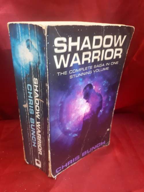 Shadow Warrior - Chris Bunch `Complete Saga in One Volume` 2004 Paperback