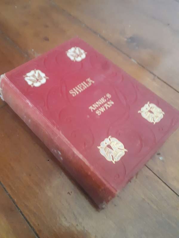 Circa 1900 SHEILA by Annie S. Swan Clothcover