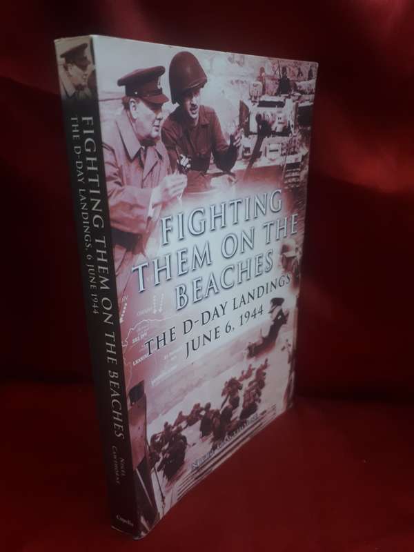 Fighting Them on The Beaches D-Day Landings 1944 (Paperback)