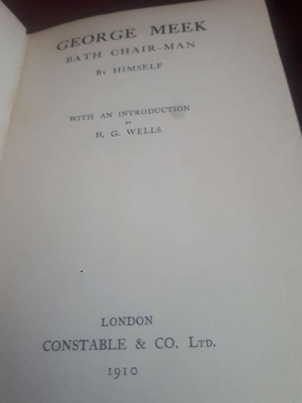 Rare 1st Edition Circa 1910 George Meek Bath Chair-Man with Introduction by H.G. Wells