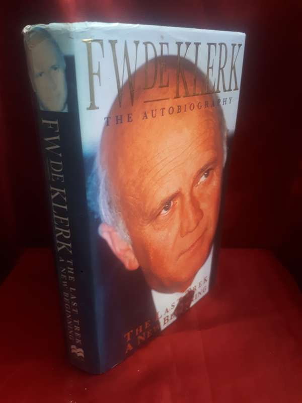 1998 First Edition `FW De Klerk The Autobiography`