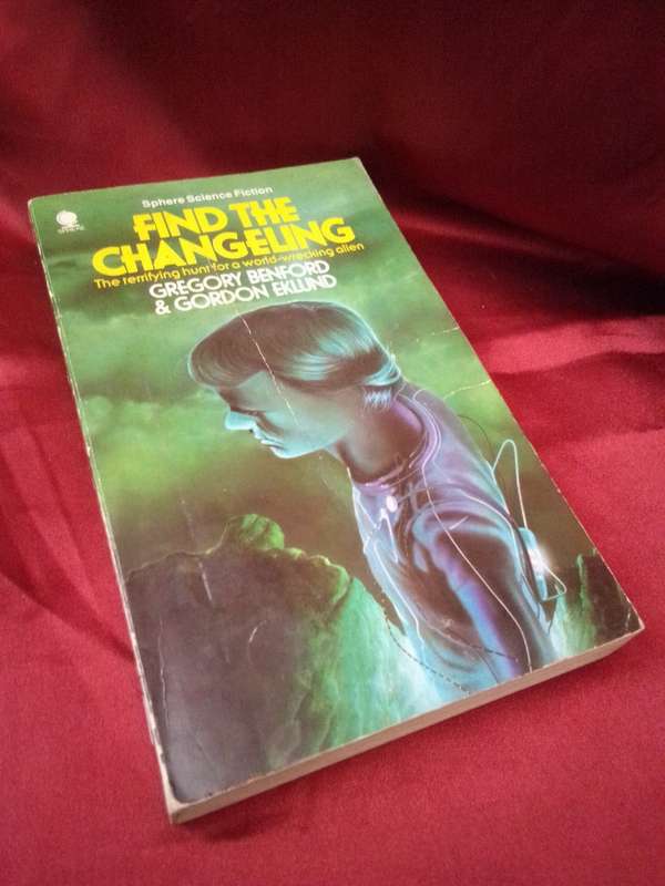 Find The Changeling - 1983 Paperback `Benford / `Eklund