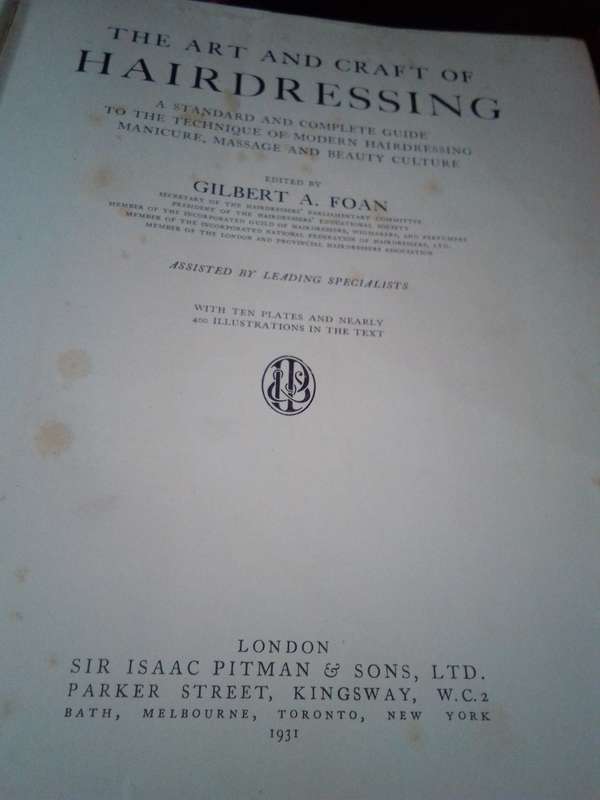Circa 1931 First Edition The Art And Craft Of Hairdressing