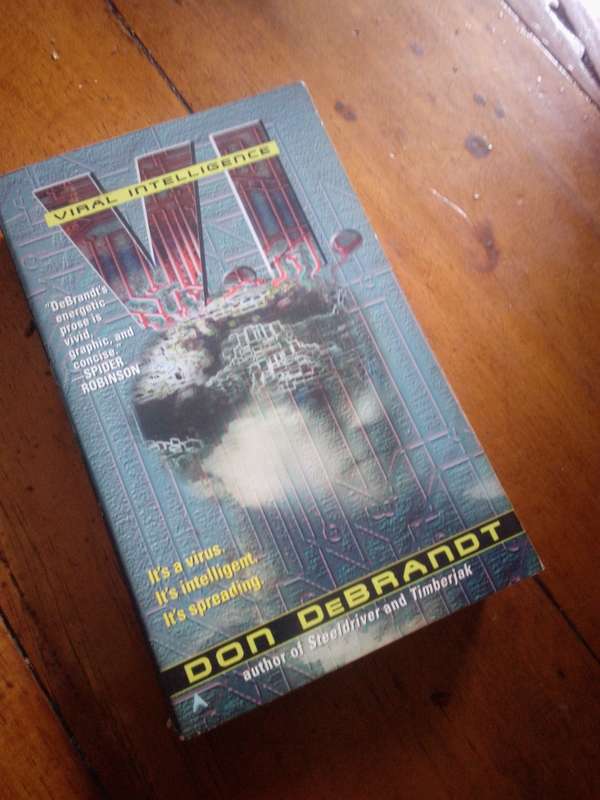 V.I. VIRAL INTELLIGENCE - Don DeBrandt 2000 Paperback