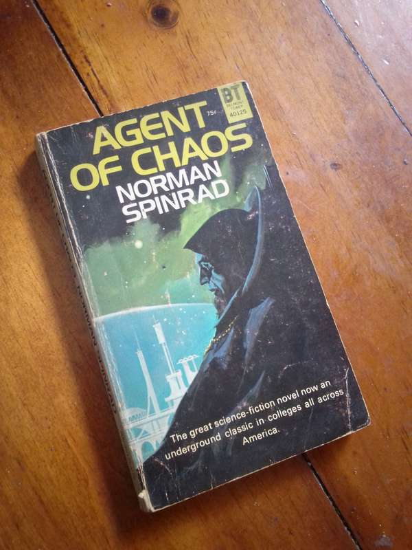 Agent of Chaos - Norman Spinrad 1972 Paperback