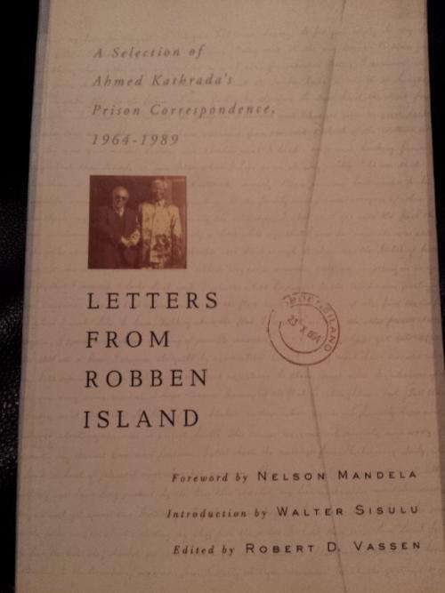 Letters from Robben Island  Auther Ahmed Kathrada Signed copy ( Open to Offers  )