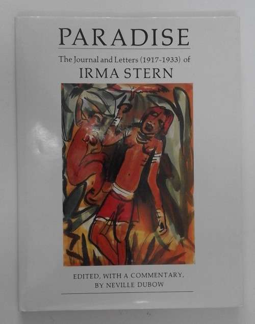 Dubow, 'Paradise, the Letters and Journals of Irma Stern' signed copy