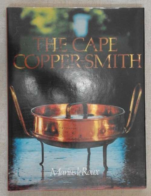 le Roux, 'The Cape Copper Smith'