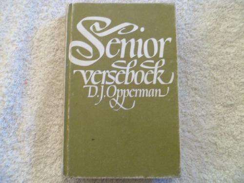 Senior Verseboek - D. J. Opperman