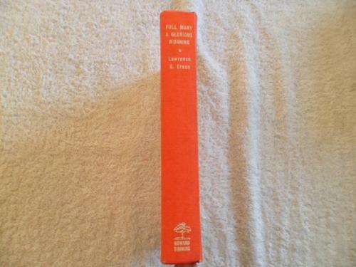 Full Many a Glorious Morning - Lawrence G. Green - 1st Edition