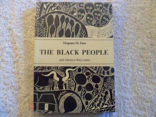 The Black People and Whence They Came - Magema M. Fuze