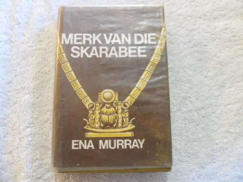 Merk van die Skarabee - Ena Murray