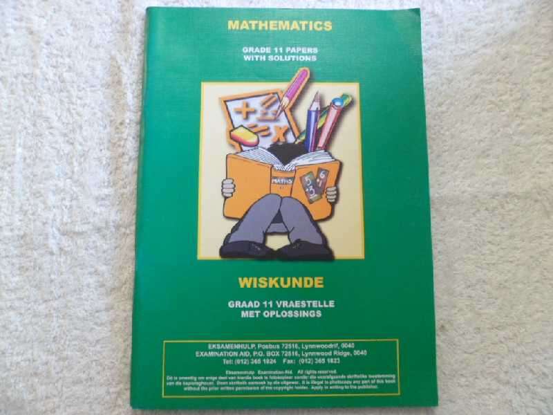 Mathematics Grade 11 Papers with solutions