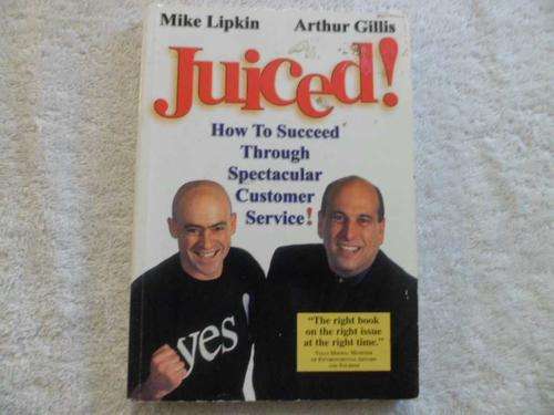 Juiced! - Mike Lipkin - Arthur Gillis