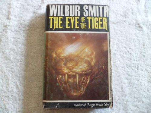 The Eye of The Tiger - Wilbur Smith