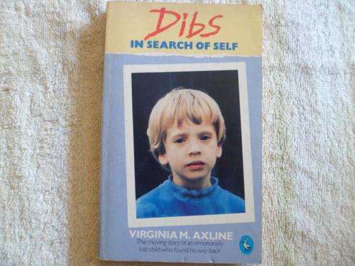 Dibs In Search of Self - Virginia M. Axline