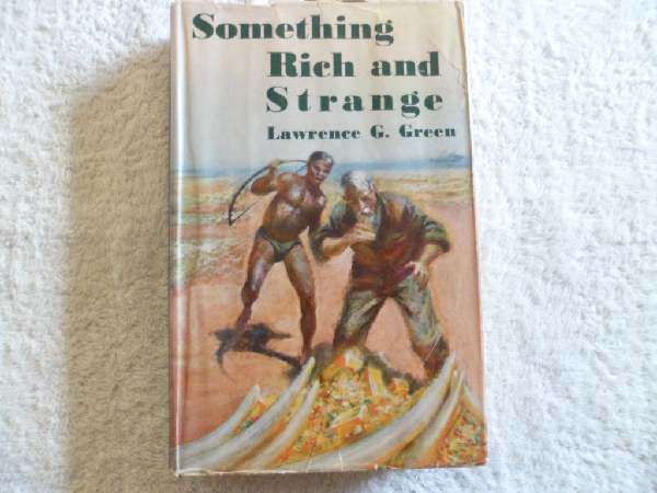 Something Rich and Strange - Lawrence G. Greene
