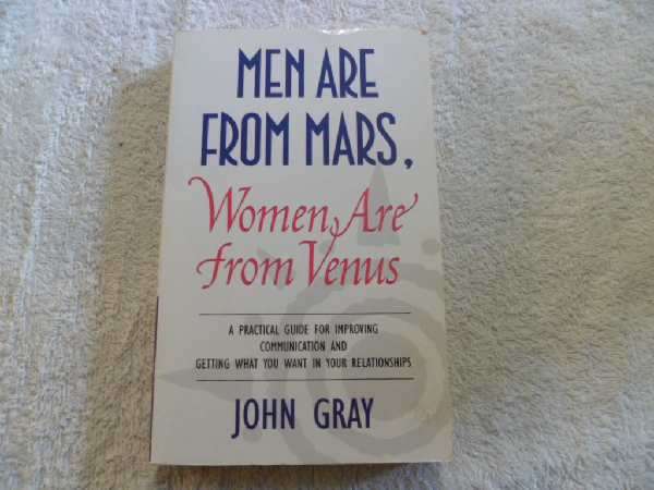 Men are From Mars, Women are From Venus - John Gray