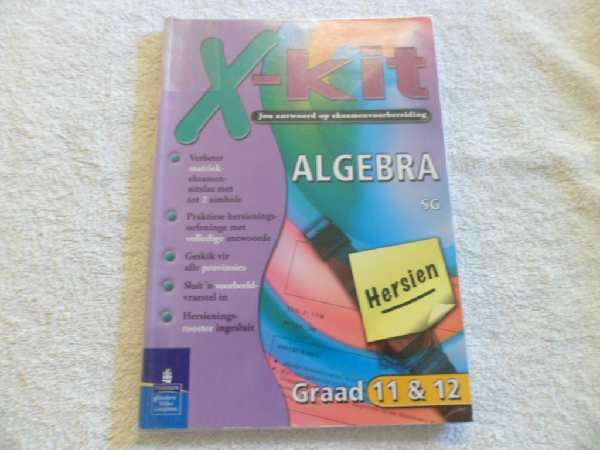 X-Kit Algebra Standard Grade - Afrikaans - Graad 11 & 12
